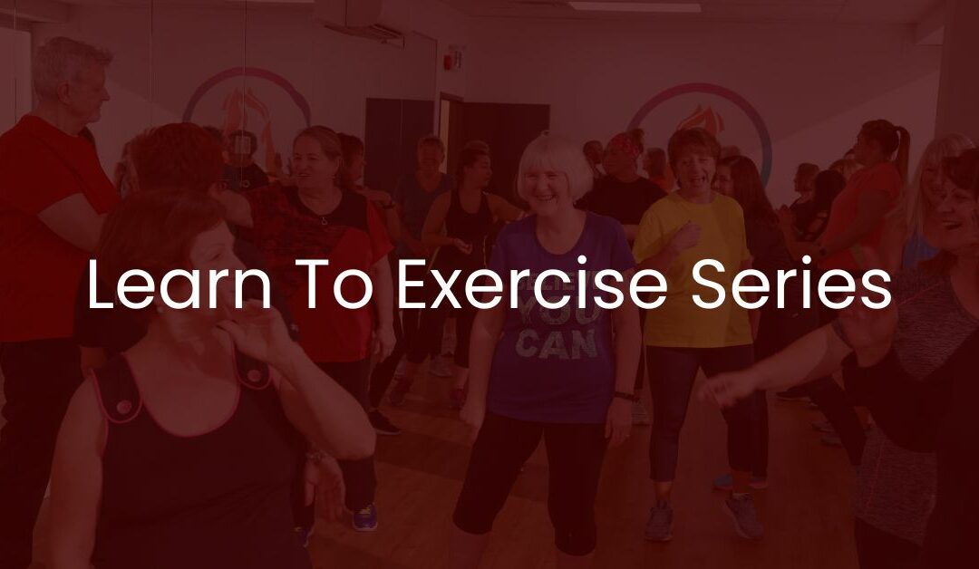 Learn To Exercise Series
